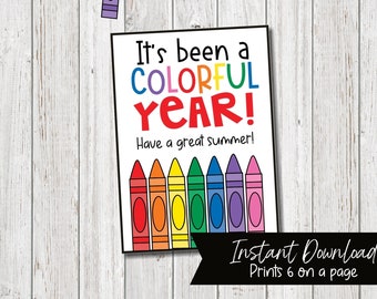 End of School Year Gift Tags, It's Been a Colorful Year Last Day of School Gift Tags, School Gift Tags for Students or Teachers, Digital Tag