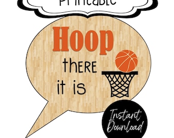 Basketball Party Sign: "Hoop There It Is" Printable (PDF)