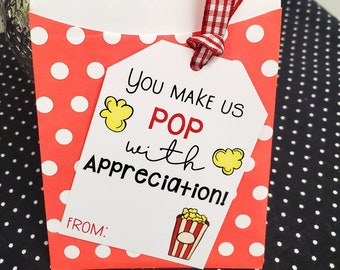 Teacher Appreciation Gift Tags, You Make Us POP With Appreciation, End of the School Year Gift Tags for Teachers, Gift Tags, Popcorn Tags