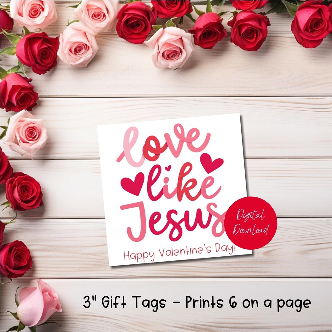 Printable Love Like Jesus Valentine Cards, Church Valentine Gift Tags ...