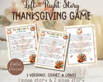 May include: Three printable Thanksgiving game cards with the text "Left-Right Story Thanksgiving Game." The cards feature a pumpkin and turkey illustration. The text "Digital Download" is also visible.