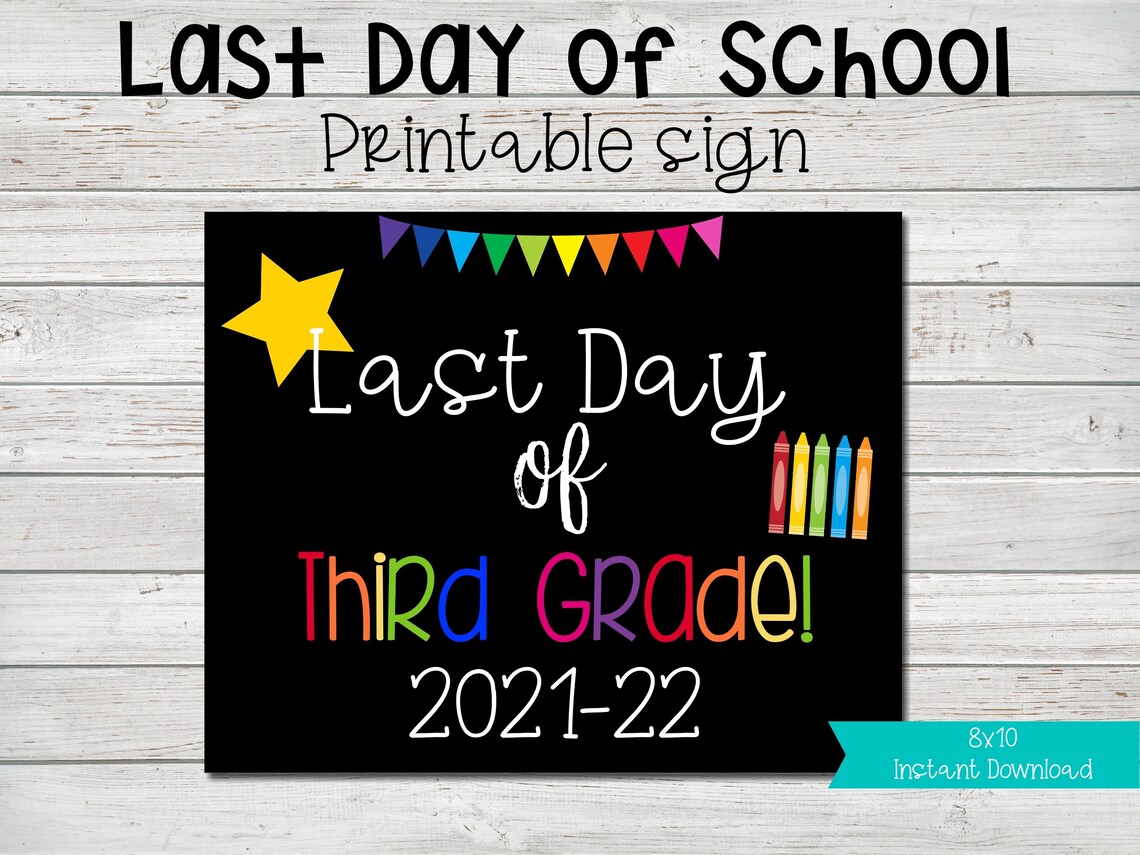 Last Day of 3rd Grade Printable Sign Last Day of School Sign | Etsy