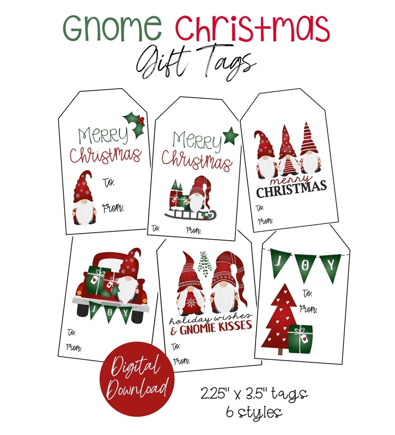 May include: A collection of six Christmas gift tags with gnome illustrations. Each tag features festive designs, including gnomes, Christmas trees, and the words "Merry Christmas" and "Joy." The tags are 2.25" x 3.5" in size.