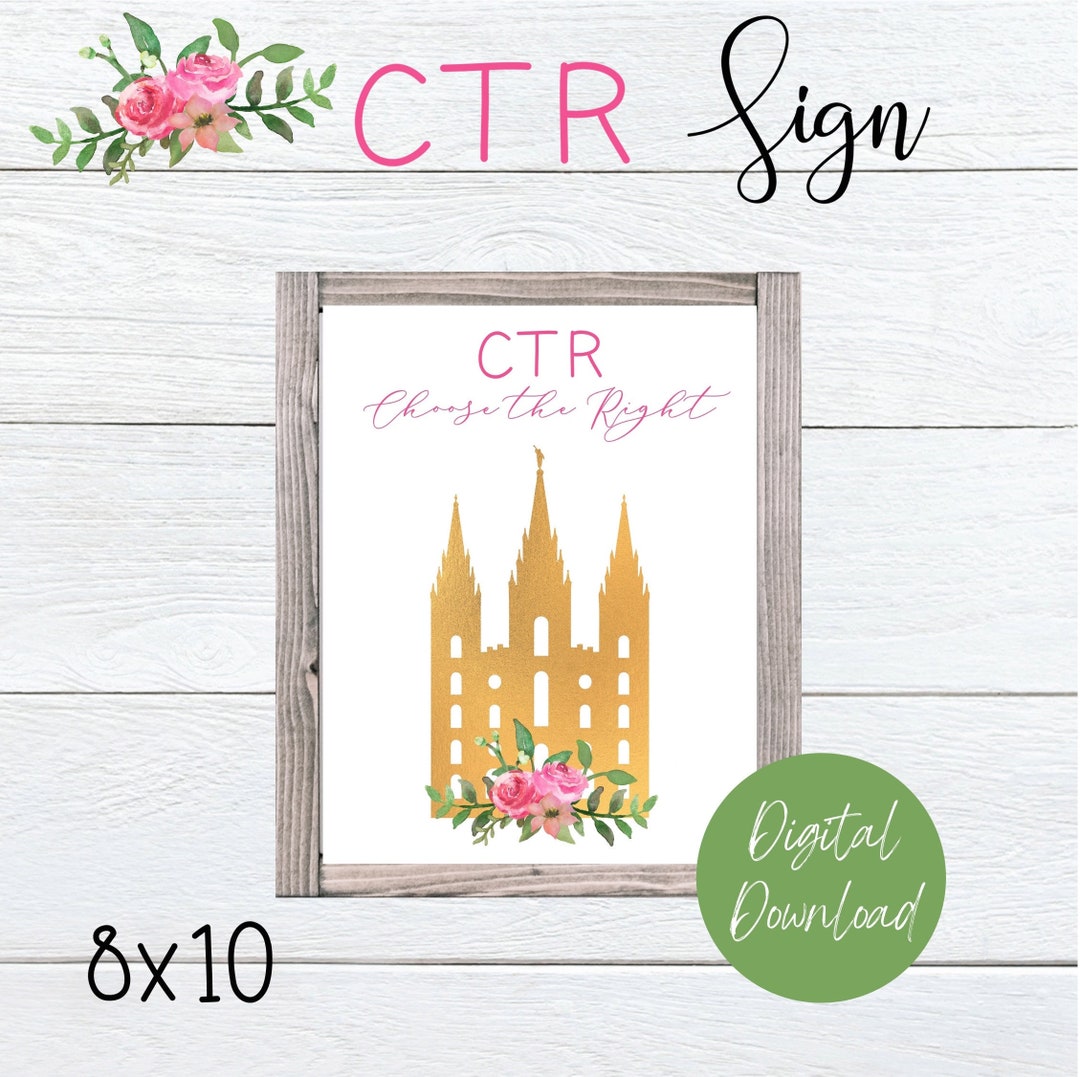 CTR Sign, Choose the Right Printable Sign for Primary, Baptism Sign ...