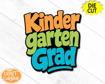 Kindergarten Grad Die Cut, Graduation Scrapbook Embellishment, School Memory Album Decor, Kindergarten Graduation Title