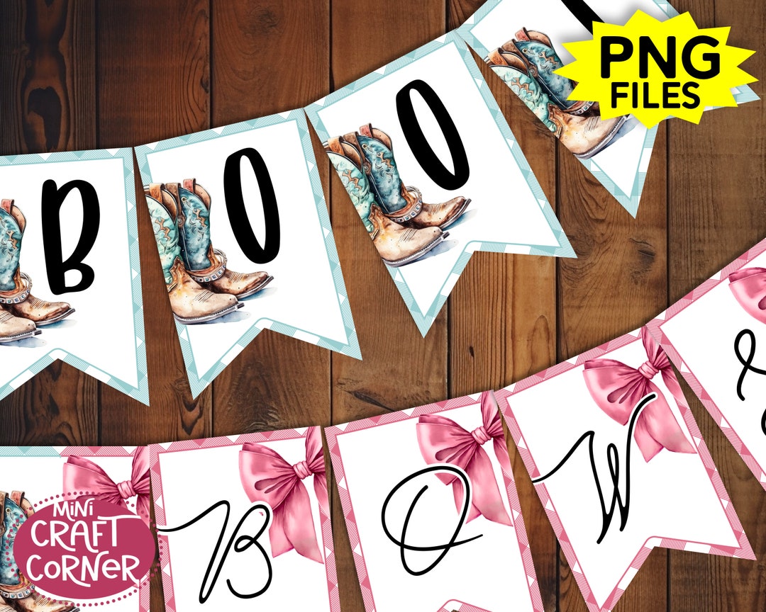PDF and Png Boots or Bows Banner. Boy or Girl Banner. He or She. Boots ...