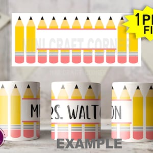 DIGITAL Sublimation Teacher Mug Design / Sublimation Mug / Sublimation Design / Teacher Mug Sublimation / Sublimation PNG / Pencil Mug