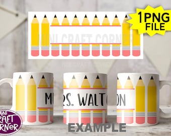 DIGITAL Sublimation Teacher Mug Design / Sublimation Mug / Sublimation Design / Teacher Mug Sublimation / Sublimation PNG / Pencil Mug