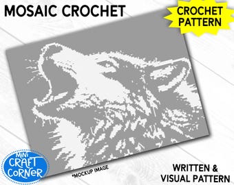 May include: A gray mosaic crochet pattern featuring a white wolf's head with its mouth open. The text "MOSAIC CROCHET" is at the top, with "CROCHET PATTERN" in a yellow starburst. The pattern is a "WRITTEN & VISUAL PATTERN".