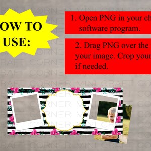 May include: A printable digital download with instructions on how to use a PNG file to add a photo to a black and white striped background with pink flowers. The background has a gold glitter design and three photo frames.