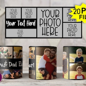 May include: A white ceramic mug with a black handle. The mug features a collage of photos, with the text "Best Dad Ever!" printed on the front. The mug is a sublimation design, so the photos and text are printed directly onto the mug.