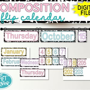 May include: A digital flip calendar with the words "COMPOSITION" and "flip calendar" in pink and teal. The calendar displays "Thursday October 15" and other months, days, and numbers. The words "DIGITAL FILES" are in a yellow starburst.