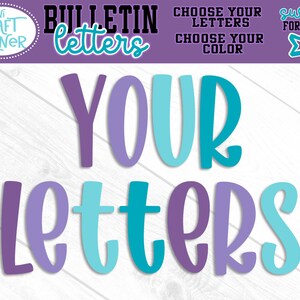 May include: A graphic display featuring the words YOUR LETTERS in a stylized, rounded font. The letters alternate between purple, light blue, and teal colors. The top banner includes the text MINI CRAFT CORNER, BULLETIN letters, CHOOSE YOUR LETTERS, CHOOSE YOUR COLOR, and a swipe arrow.