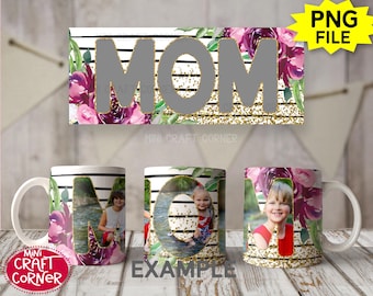 DIGITAL Sublimation Mothers Day Mug Design / Sublimation Mug / Sublimation Design / Mothers Day Mug Sublimation / Sublimation PNG / Mug PNG