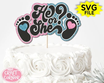 DIGITAL He or She Cake Topper SVG / Boy or Girl Cake Topper / Gender Reveal Cake Topper / What will baby be? / Gender Reveal Party Decor