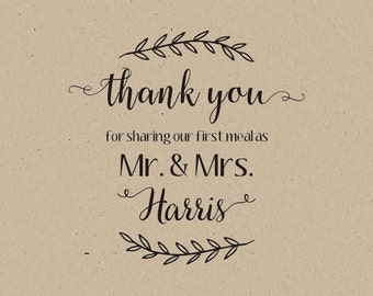 custom wedding stamp-Unique Wedding Favors-Wedding Stationery table decor-Thank You for Sharing Our First Meal