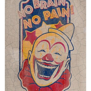 POSTER &quot;No Brain No Pain!&quot;