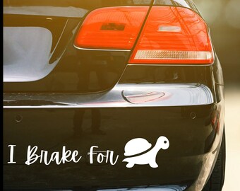 I Brake For Turtles car bumper SVG Instant Digital Download for Cricut, car decal download, pet car decal download