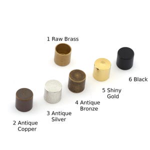 May include: Six different colored metal caps, including raw brass, antique copper, antique silver, antique bronze, shiny gold, and black.
