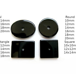 May include: Six black gemstone cabochons in oval, round, rectangle, and square shapes. The cabochons are available in various sizes, ranging from 10mm to 20mm.