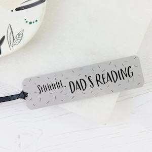 Bookmark for Dad, shhhhh Dad&#39;s reading bookmark, silver bookmark for book lover, reading gift, Fathers day gift for Dad