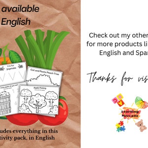 May include: A printable activity pack for children featuring a variety of fruit and vegetable themed activities. The pack includes a cut and paste peach tree, an apple picking activity, and a 'V is for Vegetable' worksheet. The text 'Also available in English' and 'Includes everything in this activity pack, in English' is visible on the image.