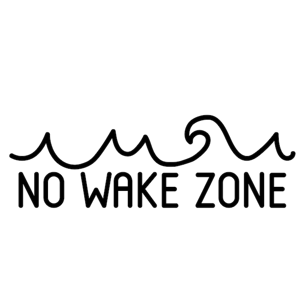 No Wake Zone Baby Nursery Decal DIY Sign Vinyl Sticker 2574