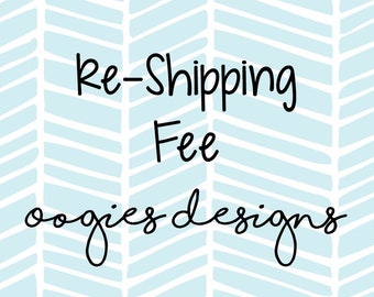 Re-Shipping Fee