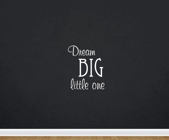 Dream Big Little One Quote Wall Decal Removable Decor | Etsy