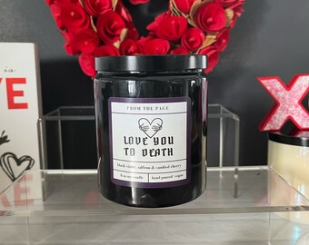 Love You to Death | Dark Candle | Valentine's Day gift | 8 oz soy candle