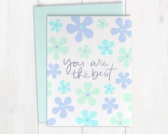 You Are The Best | Handmade Greeting Card