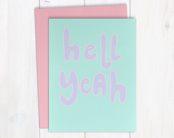 Hell Yeah | Handmade Watercolor Greeting Card