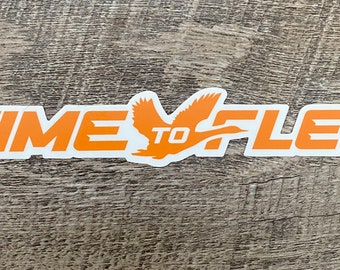 Time To Flee Sticker