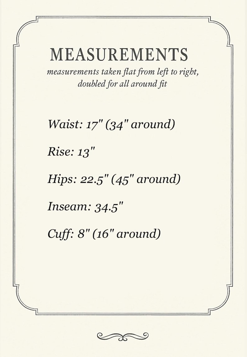Peut inclure: Graphique cr&egrave;me avec le mot MESURES et les d&eacute;tails des tailles. Tour de taille : 17" (86cm), Hauteur : 33cm, Hanches : 22,5" (114cm), Entrejambe : 87,6cm, Bas de jambe : 8" (41cm). Mesures prises &agrave; plat de gauche &agrave; droite, doubl&eacute;es pour un ajustement complet.