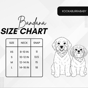 May include: A size chart for dog bandanas, with measurements in inches for neck size and snap closure. The chart includes sizes XS, S, M, and L, and features line drawings of two dogs wearing bandanas. The brand name "KOOKABURRABABY" is displayed.