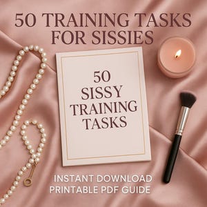 Puede incluir: Un fondo rosa suave con un libro titulado "50 Sissy Training Tasks" y el texto "Instant Download Printable PDF Guide". También se ven un collar de perlas, una vela encendida y una brocha de maquillaje.