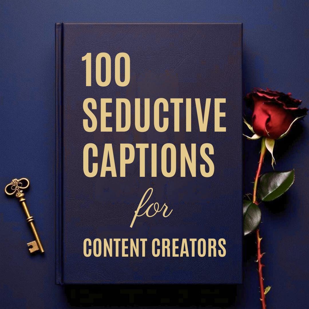 100 Seductive Captions PDF Flirty Fetish Quotes for Content Creators