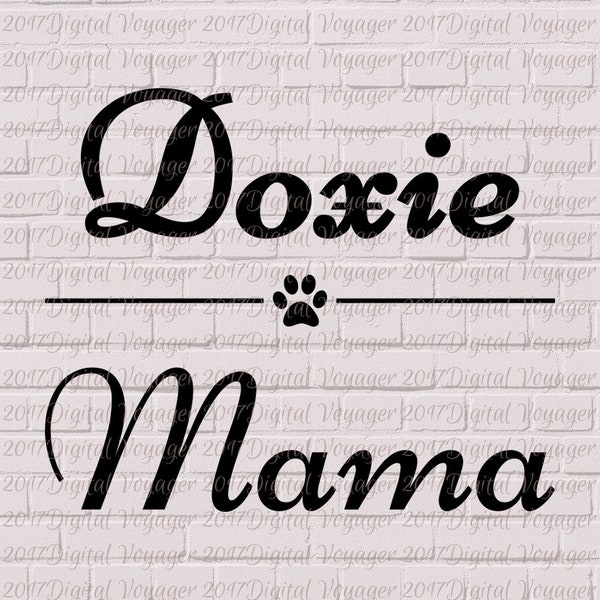 Doxie Mama Paw Print SVG/PNG - Dachshund Mom - Digital cut file/Clip art - Vinyl, HTV, Paper, Cutting Machine, T-shirts, Scrapbooking, Mug