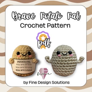 Op de afbeelding: Een haakpatroon voor een schattige amigurumi-aardappelvriend. Het patroon is beschikbaar als PDF-download. De afbeelding toont twee gehaakte aardappelvrienden, een houdt een bord vast met de tekst "Potato Pal, You are Brave, You are Strong, You are Loved".