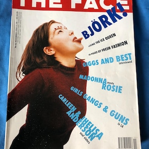 May include: The Face magazine cover featuring Bjork with the text "Licking the Ice Queen." The cover has a red banner with the magazine title. Other text includes "Giggs and Best interviewed" and "Girls Gangs & Guns in LA."