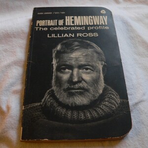 Portrait Of Hemingway The Celebrated Profile Ross, Lillian Avon Books New York 1961