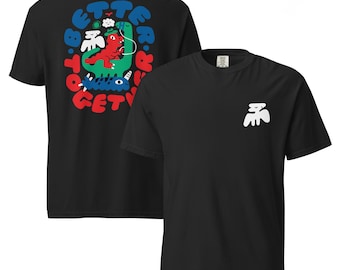 Better Together Shirt