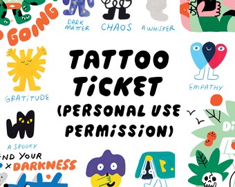 Tattoo Ticket - Permission to Use Existing Art for Tattoo