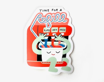 È il momento di ricaricare l'adesivo in vinile fustellato da 3"