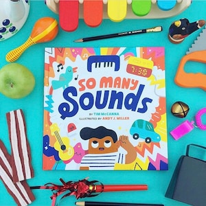 Hardback Book- So Many Sounds by Tim McCanna & Andy J. Miller
