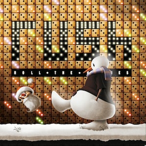 May include: A whimsical illustration featuring a snowman kicking a leg, with Santa Claus in the background. The background is a wall of dice with the words "ROLL THE DICE" in bright lights. The snowman wears a scarf and a dark shirt.
