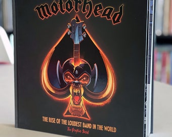 Motörhead The Rise of the Loudest Band in the World: The Authorized Graphic Novel