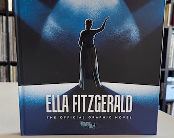 Ella Fitzgerald: The Official Graphic Novel - Women in Jazz