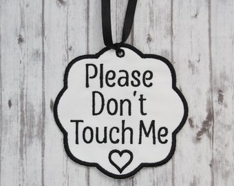 Car Seat No Touching Tag, Car Seat Tag, Car Seat Sign, No Touching Sign, Baby Shower Gift, Do Not Touch