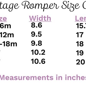 May include: Vintage romper size chart with measurements in inches. The chart lists sizes from 3-6 months to 3T, with corresponding width and length measurements.